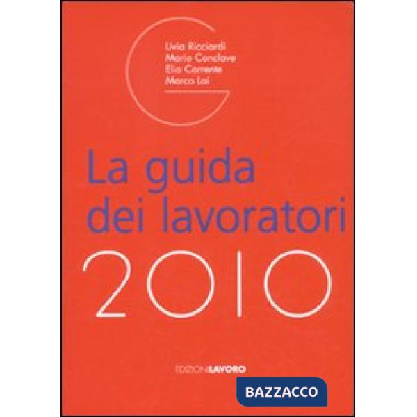Guida dei lavoratori 2010 (La)