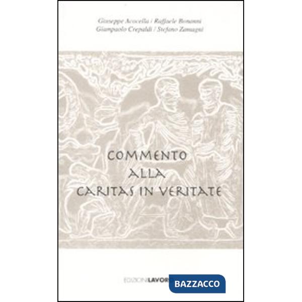 Commento alla «Caritas in Veritate»