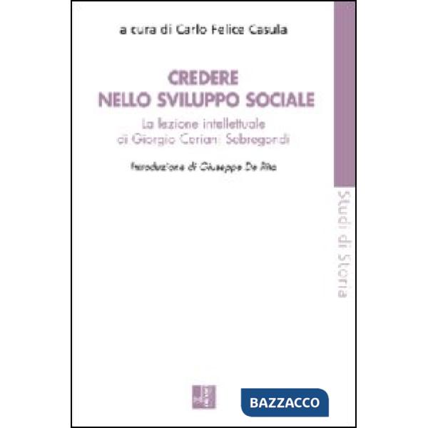 Credere nello sviluppo sociale. La lezione intellettuale di Giorgio Ceriani Sebregondi