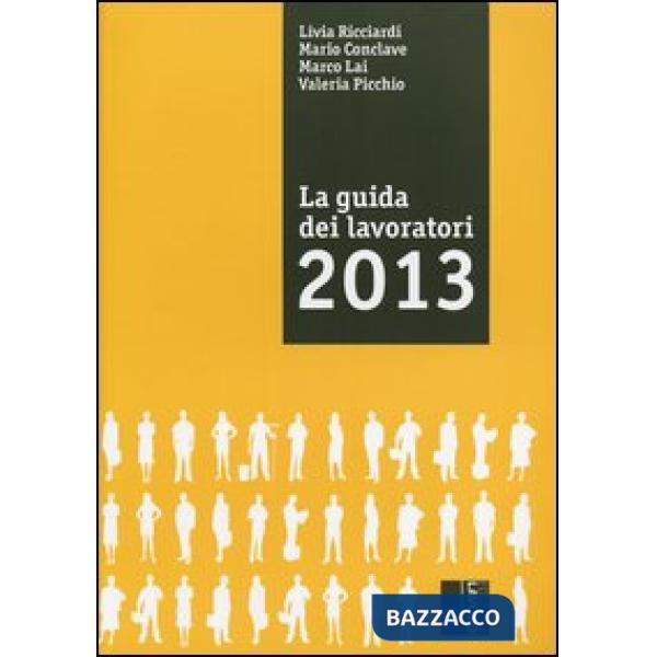 Guida dei lavoratori 2013 (La)