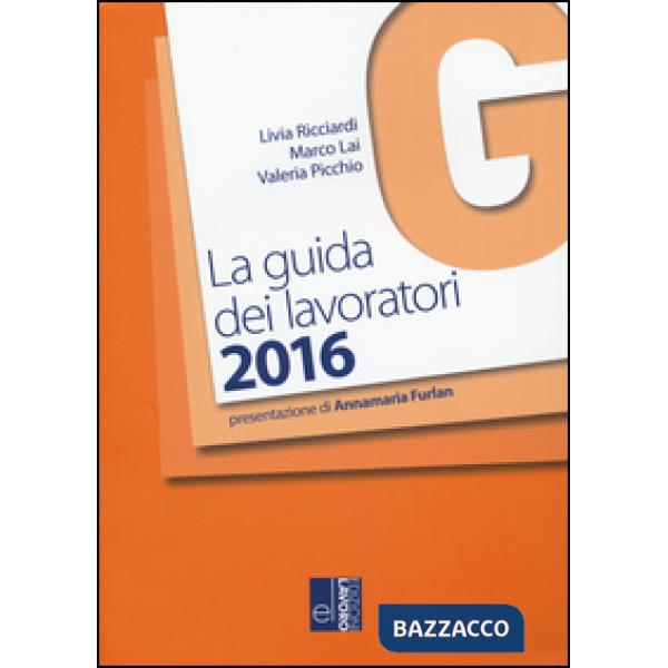 Guida dei lavoratori 2016 (La)