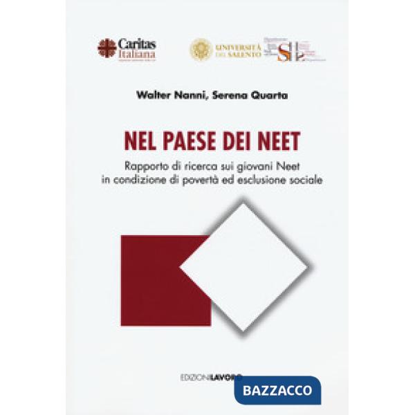 Nel paese dei neet. Rapporto di ricerca dei giovani neet in condizione di povert