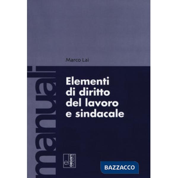 Elementi di diritto del lavoro e sindacale