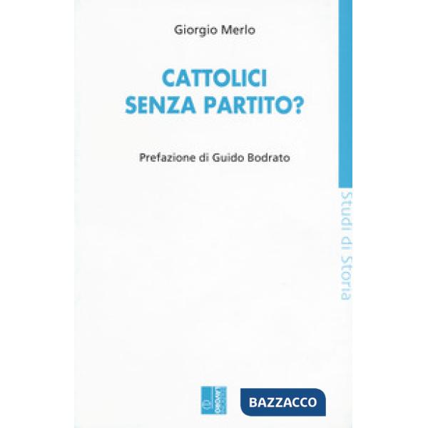 Cattolici senza partito?