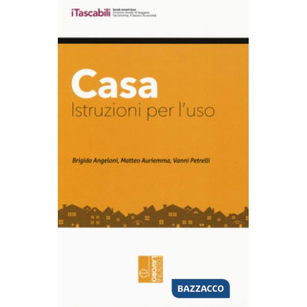 Casa. Istruzioni per l'uso. Con aggiornamento online