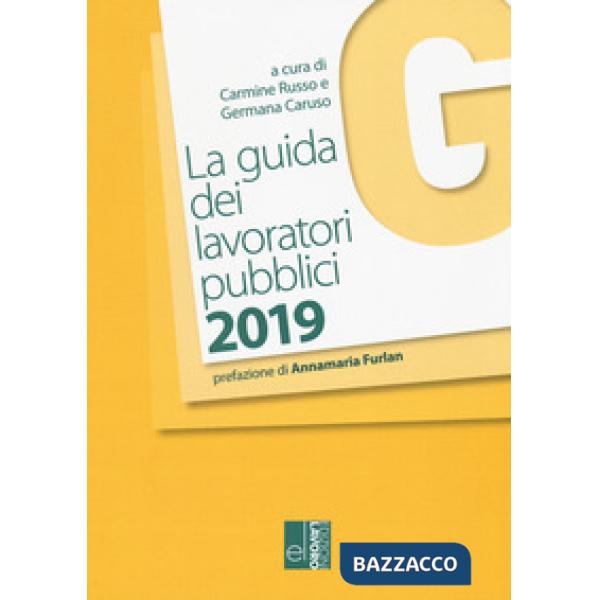 Guida dei lavoratori pubblici. Con aggiornamento online (La)
