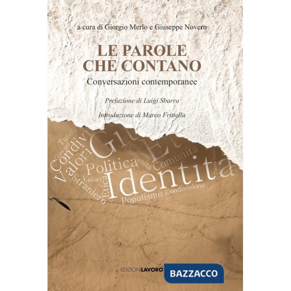 Parole che contano. Conversazioni contemporanee (Le)