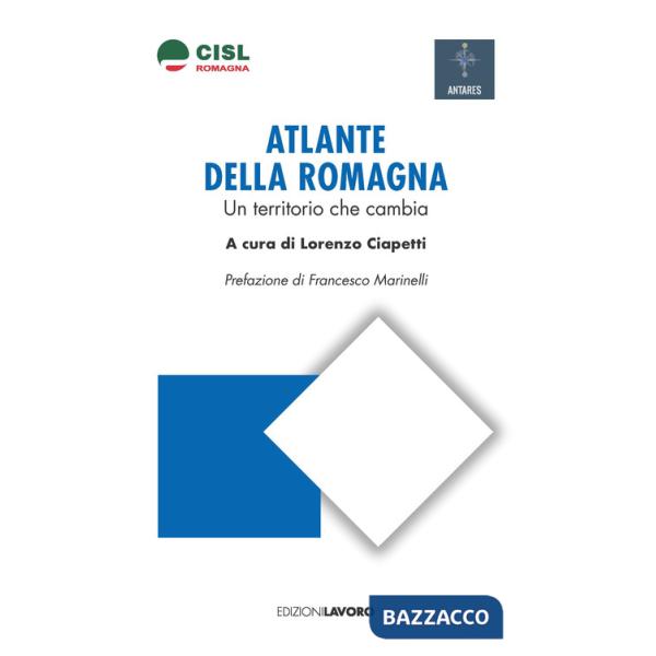 Atlante della Romagna. Un territorio che cambia