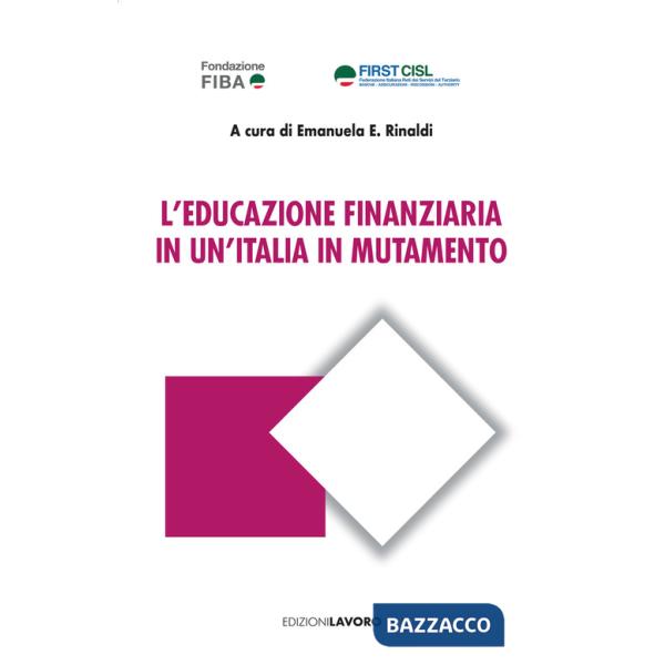 Educazione finanziaria in un'Italia in mutamento (L')