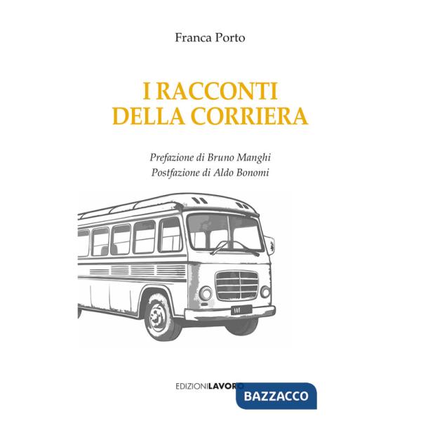 Racconti della corriera (I)