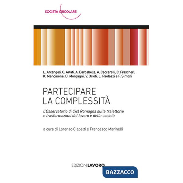 Partecipare la complessità. L'Osservatorio di Cisl Romagna sulle traiettorie e trasformazioni del lavoro e della società