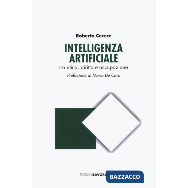 Intelligenza artificiale tra etica, diritto e occupazione