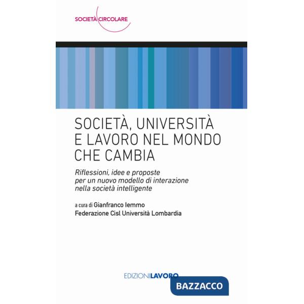 Società, università e lavoro nel mondo che cambia