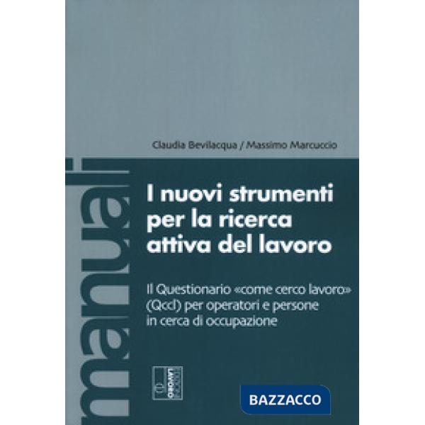 Nuovi strumenti per la ricerca attiva del lavoro. Il Questionario «come cerco lavoro» (Qccl) per operatori e persone in cerca di