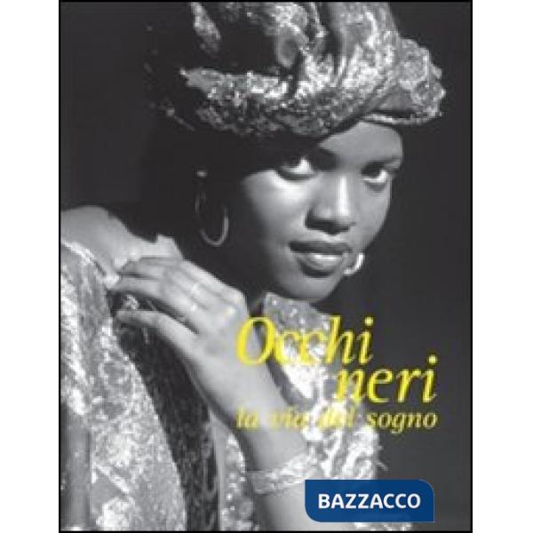 Occhi neri. La via del sogno