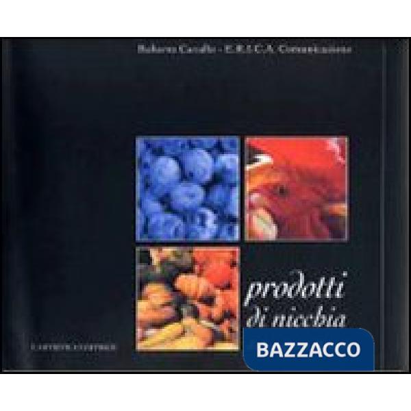 Prodotti di nicchia di Langa e Roero