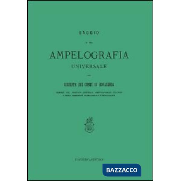 Saggio di una ampelografia universale (rist. anast.)