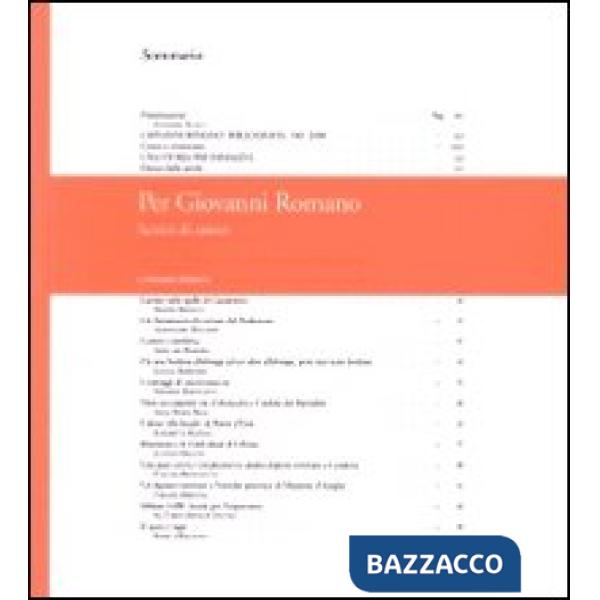 Per Giovanni Romano. Scritti di amici