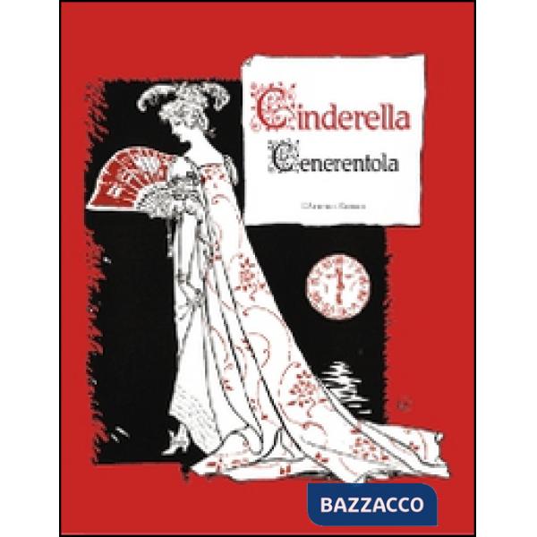 Cinderella-Cenerentola. Ediz. bilingue