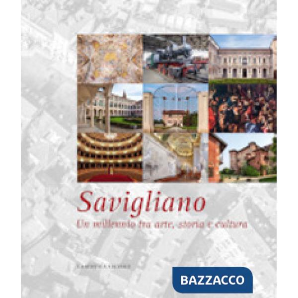 Savigliano un millennio tra arte, storia e cultura