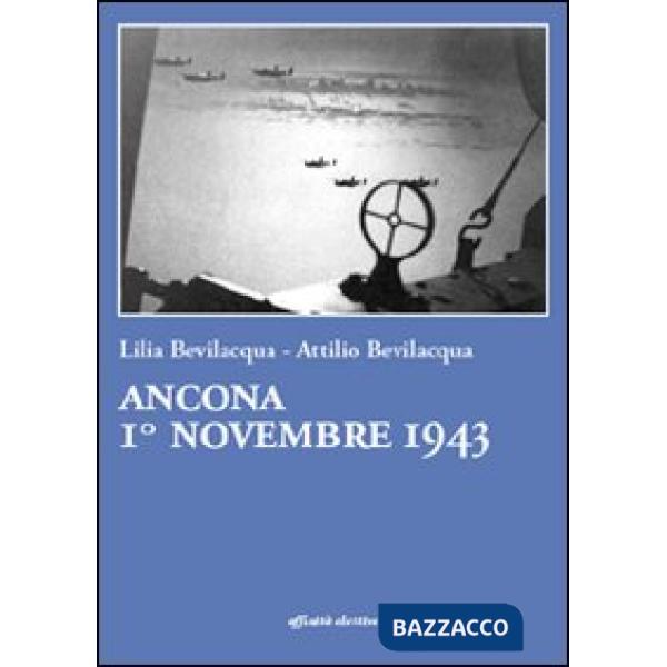 Ancona 1° novembre 1943
