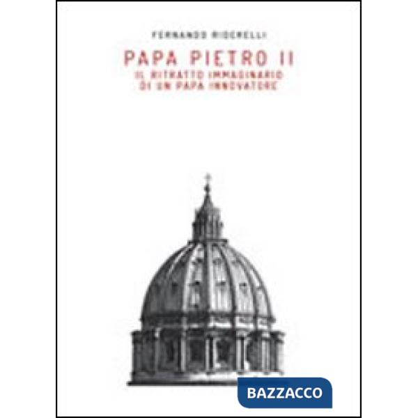 Papa Pietro II. Il ritratto immaginario di un papa innovatore