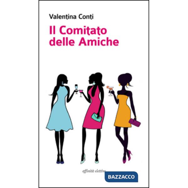 Comitato delle amiche (Il)