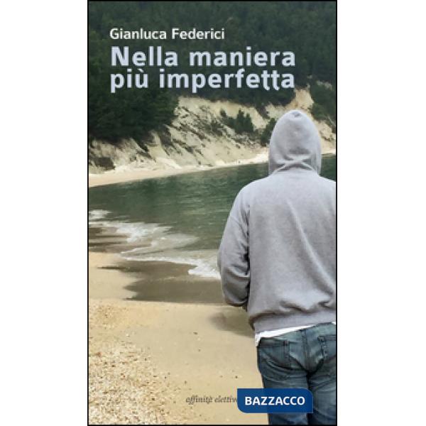 Nella maniera più imperfetta