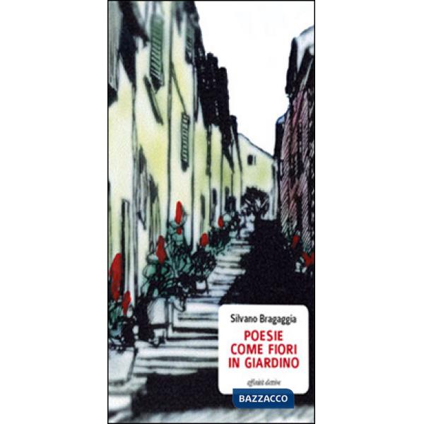 Come fiori in giardino