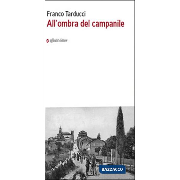 All'ombra del campanile