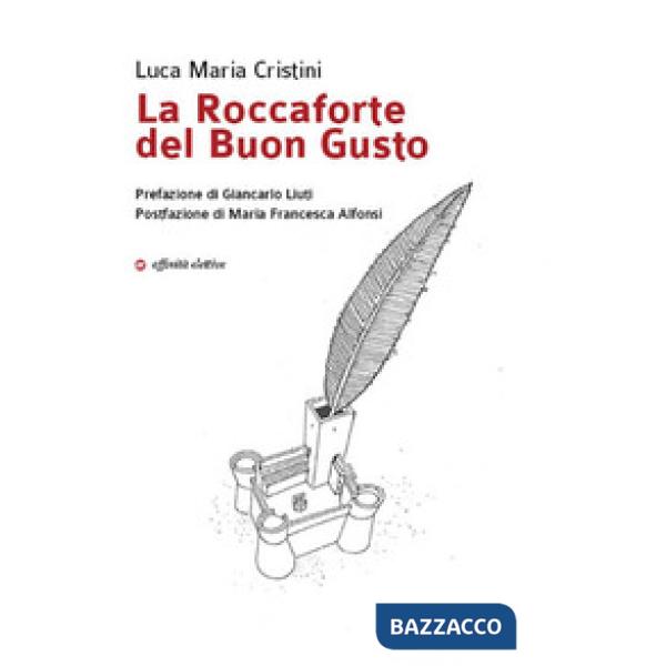 Roccaforte del buon gusto (La)