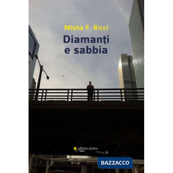 Diamanti e sabbia