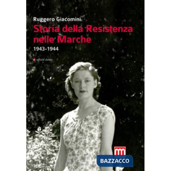 Storia della Resistenza nelle Marche (1943-1944)