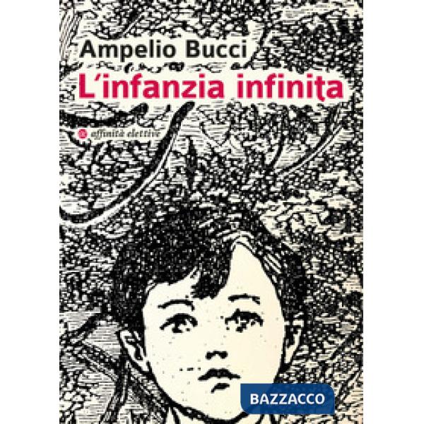 Infanzia infinita (L')