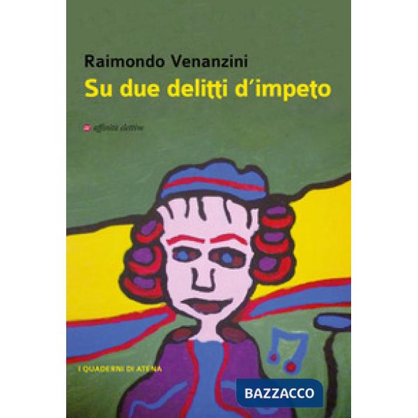 Su due delitti d'impeto