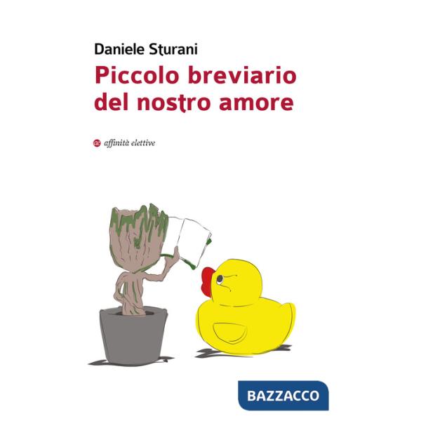 Piccolo breviario del nostro amore
