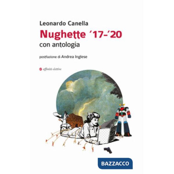 Nughette '17-'20. Con antologia