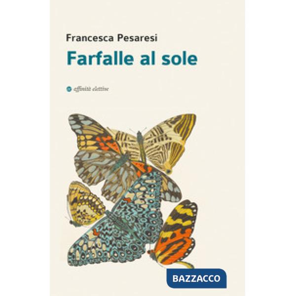 Farfalle al sole