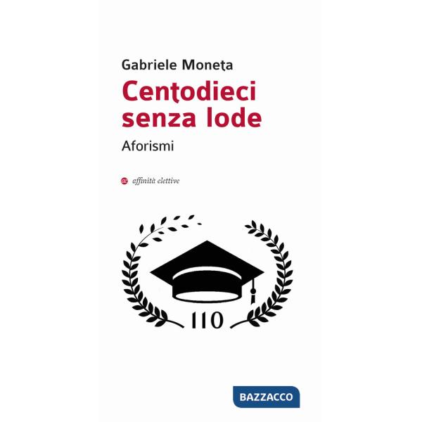 Centodieci senza lode