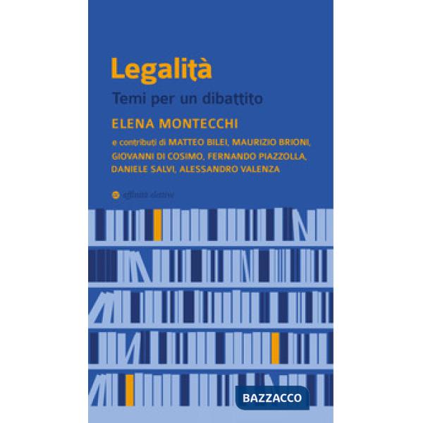 Legalità. Temi per un dibattito