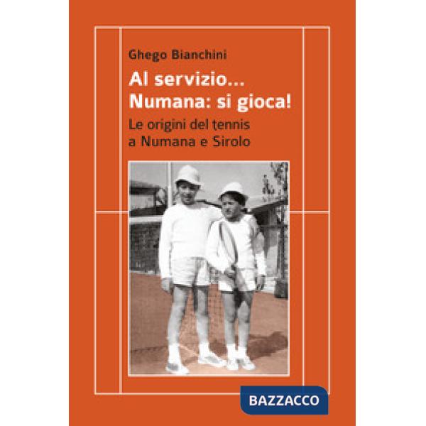 Al servizio... Numana: si gioca! Le origini del tennis a Numana e Sirolo