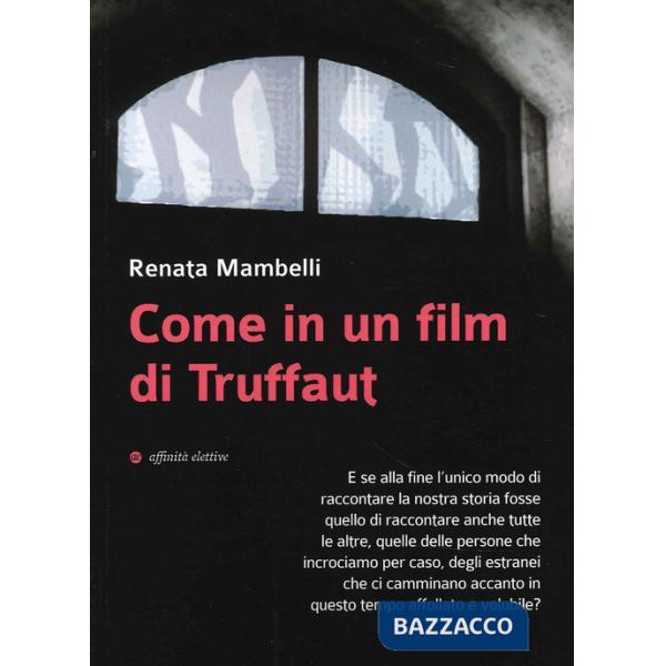 Come in un film di Truffaut