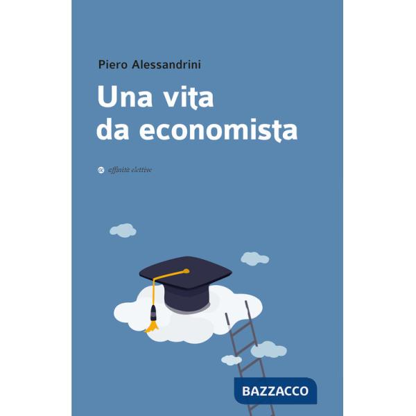 Vita da economista (Una)