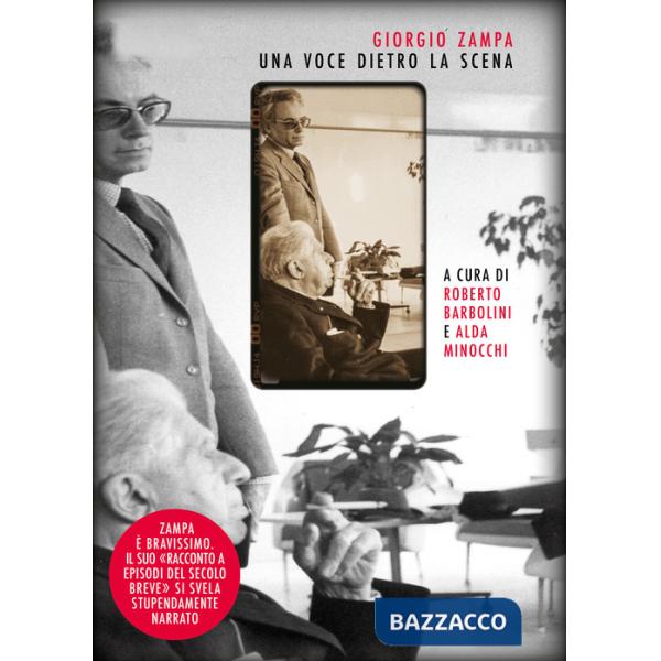 Giorgio Zampa. Una voce dietro la scena. Vol. 1: Scritti editi e inediti. 1951-1999