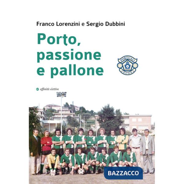 Porto, passione e pallone