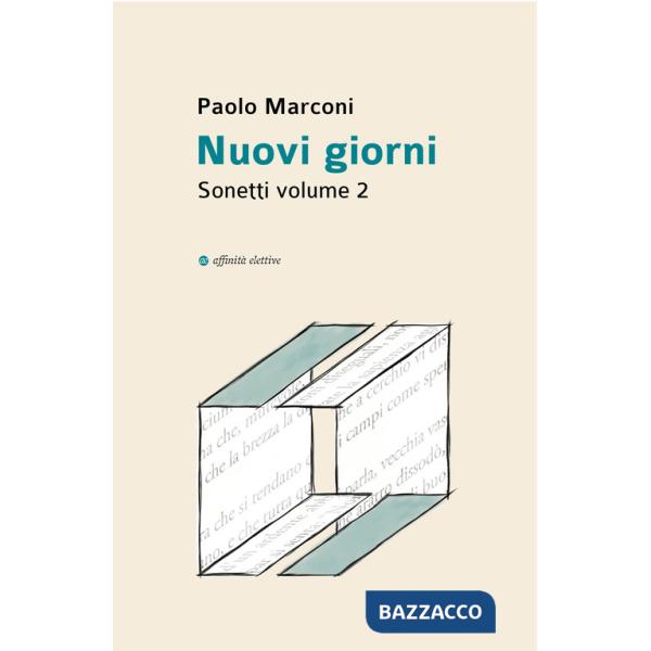 Nuovi giorni. Sonetti. Vol. 2