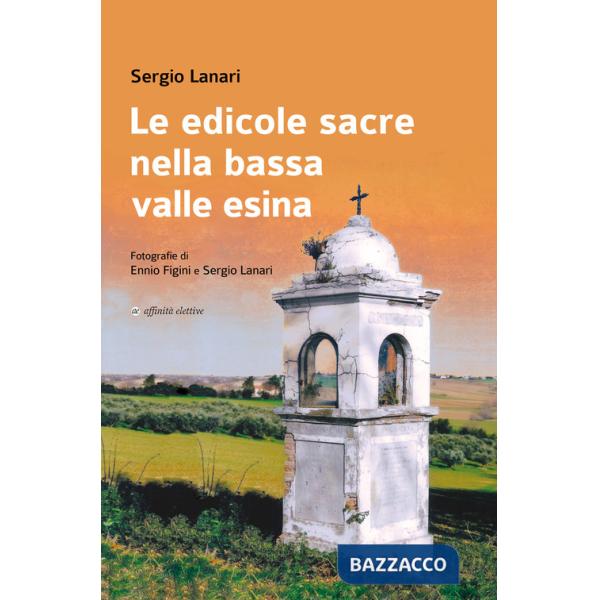 Edicole sacre nella bassa valle Esina (Le)