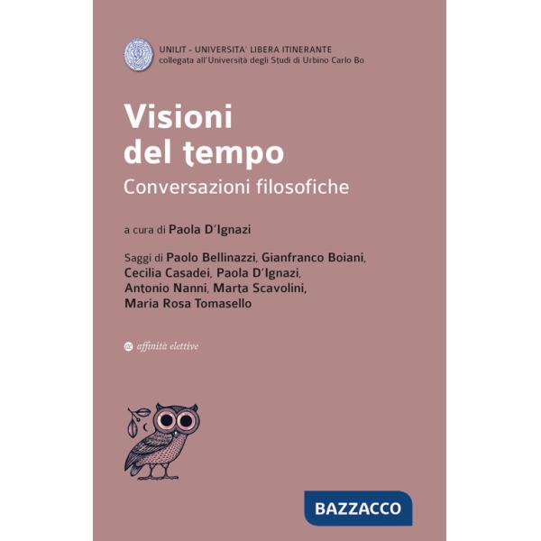 Visioni del tempo. Conversazioni filosofiche