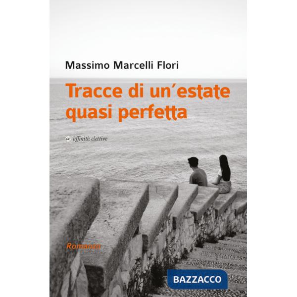 Tracce di un'estate quasi perfetta