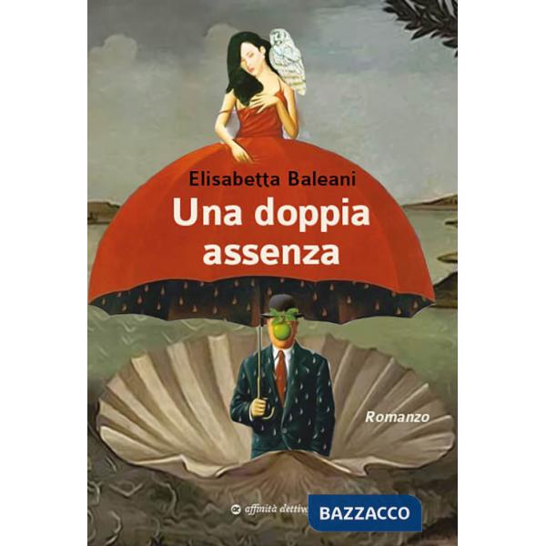Doppia assenza (Una)